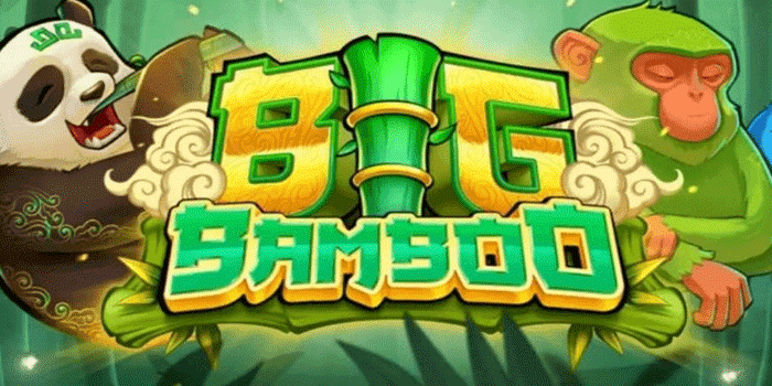 Spin Unggul Membuka Hadiah Menggiurkan Slot Big Bamboo