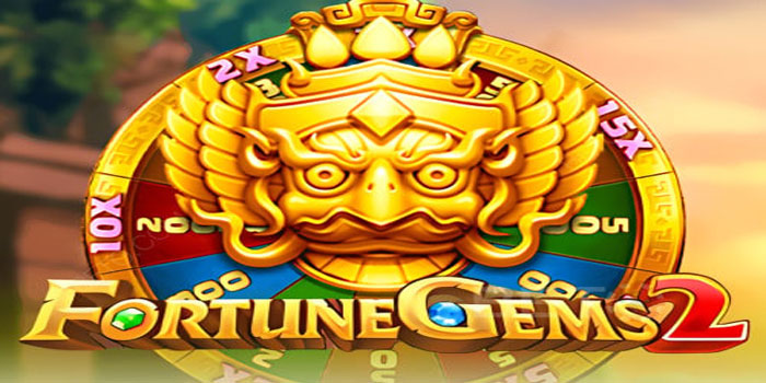 Cara Ampuh Menang Maxwin di Slot Fortune Gems 2
